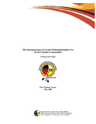 The emerging issue of crystal methamphetamine use in First Nations communities