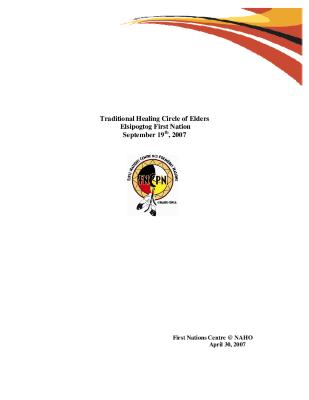 Traditional healing circle of elders: Elsipogtog First Nation