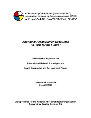 Aboriginal health human resources: a pillar for the future