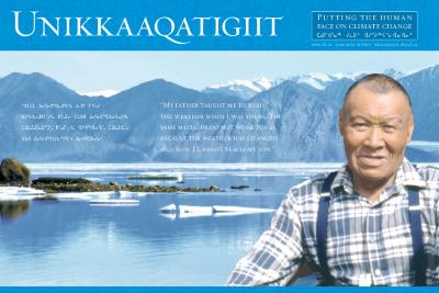 Unikkaaqatigiit : putting the human face on climate change, perspectives from Inuit in Canada
