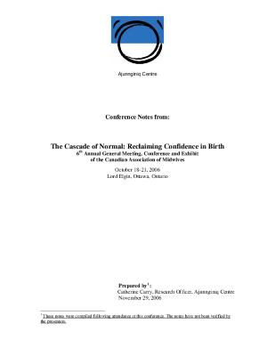 Conference notes from : the cascade of normal reclaiming confidence in birth
