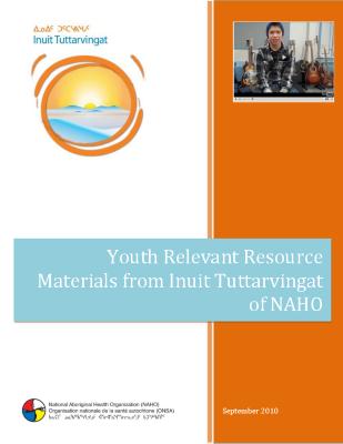 Youth relevant resource materials from Inuit Tuttarvingat of NAHO