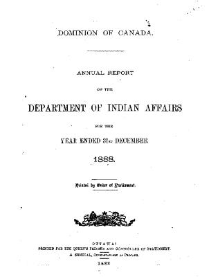 Annual report of the Department of Indian Affairs for the year ended 31st December 1888