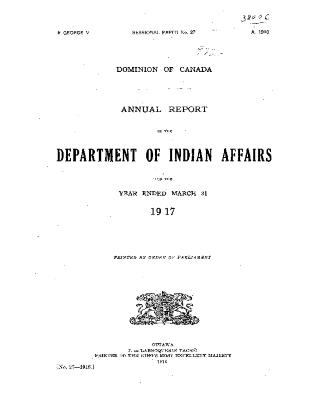 Annual report of the Department of Indian Affairs for the year ended March 31 1917