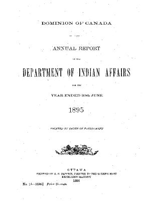 Annual report of the Department of Indian Affairs for the year ended 30th June 1895