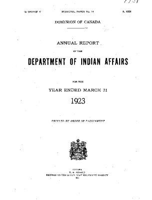 Annual report of the Department of Indian Affairs for the year ended March 31 1923
