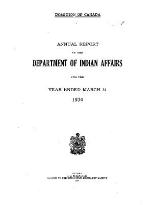 Annual report of the Department of Indian Affairs for the year ended March 31 1934