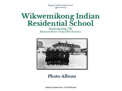 Wikwemikong Indian Residential School photo album